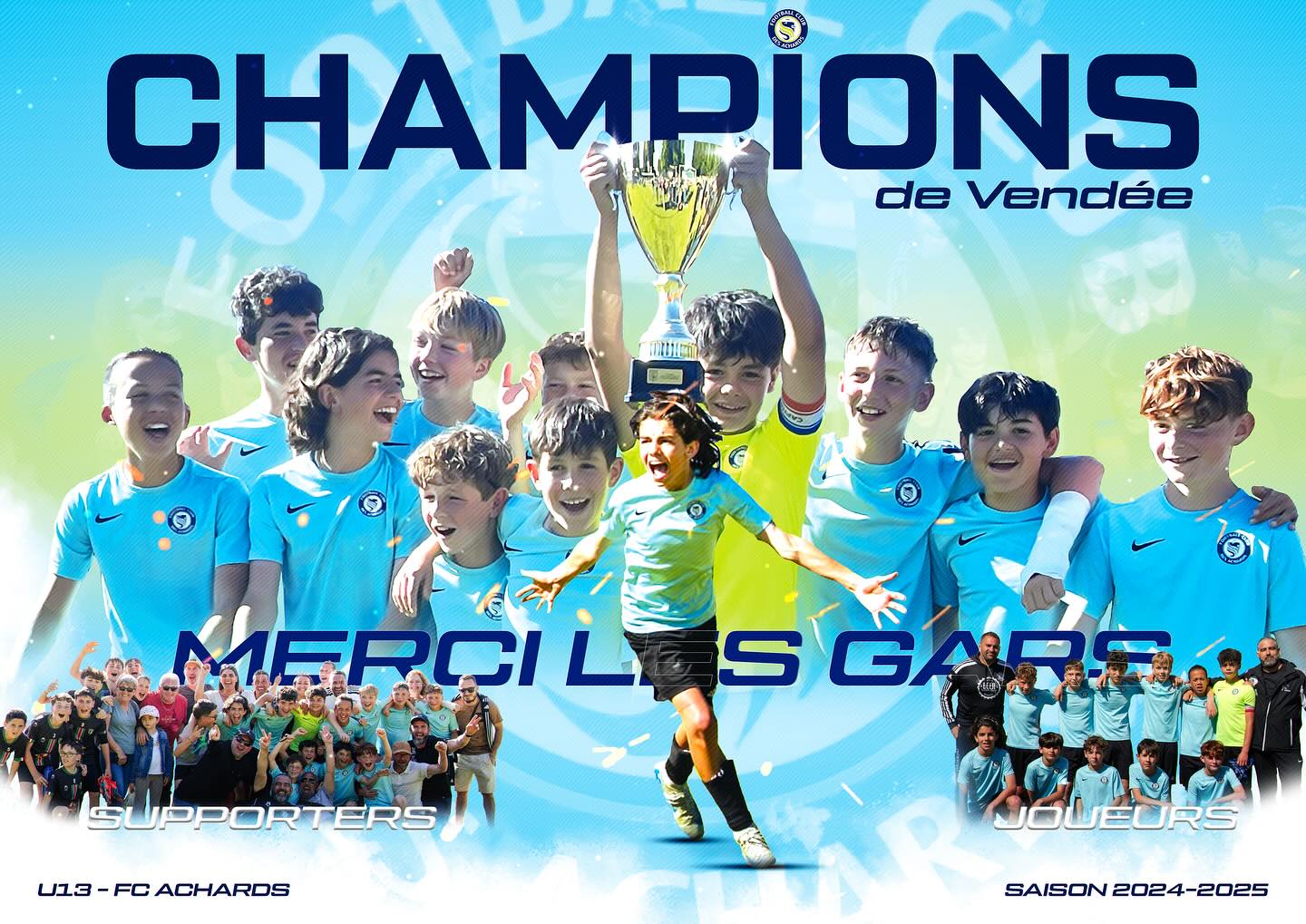 FC Achards U13, Champions de Vendée 2024-2025